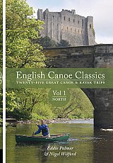 English Canoe Classic Book: Volume 1 North